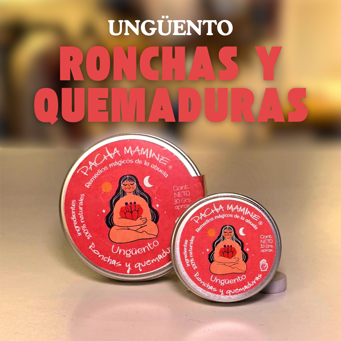 Ungüento para RONCHAS Y QUEMADURAS
