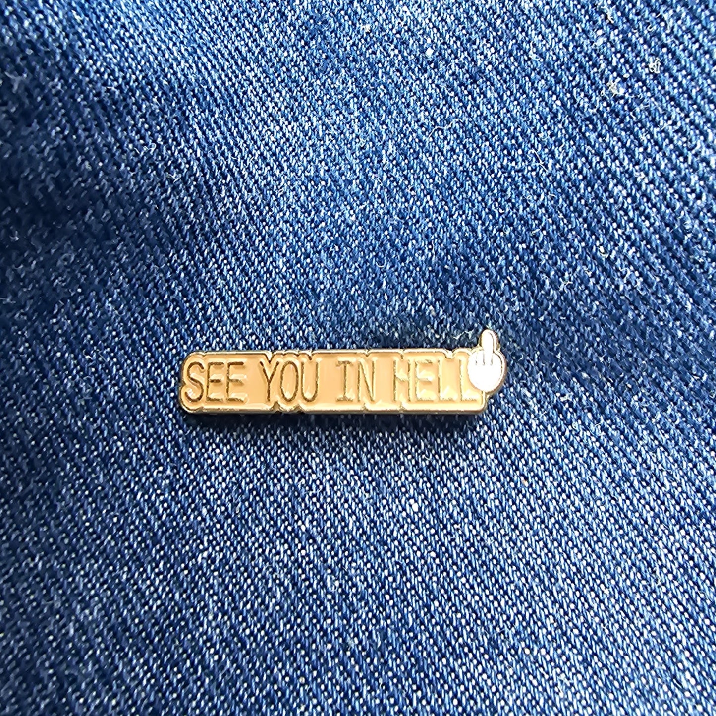 Pin See You in Hell