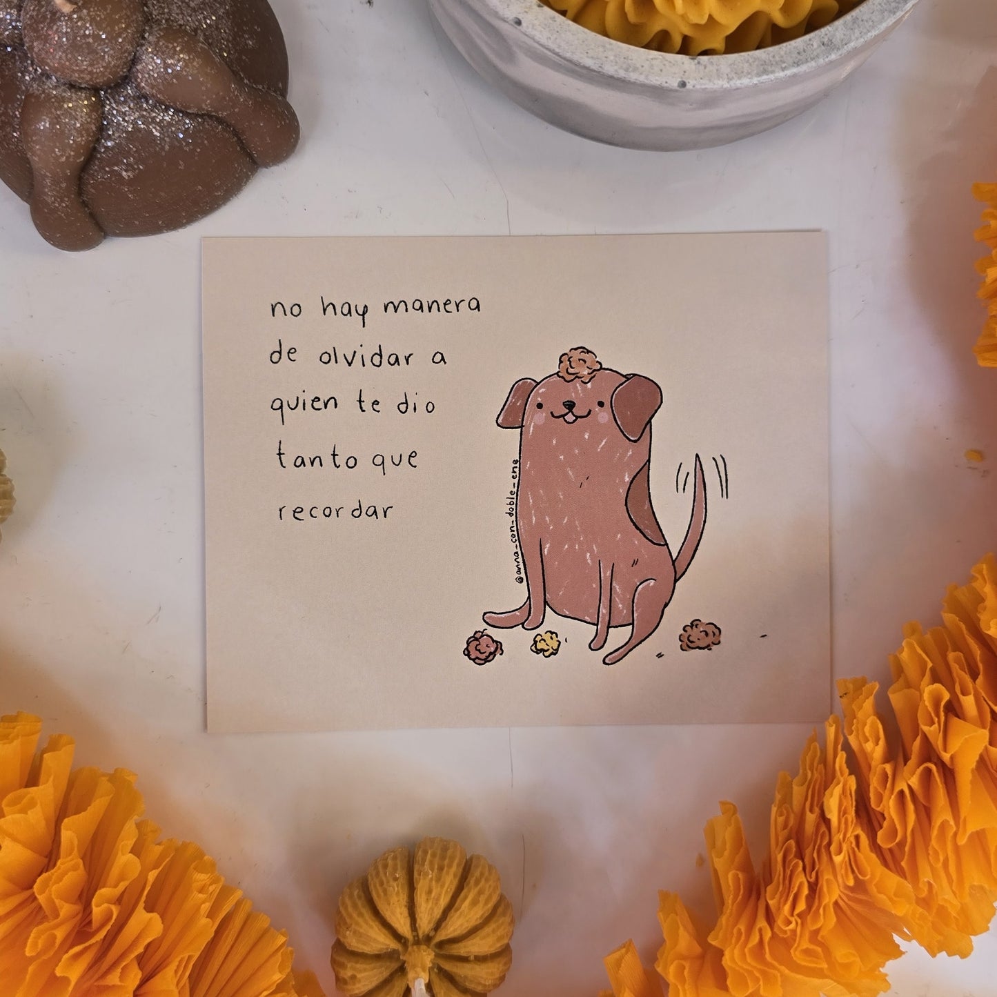 Ilustracion - No Hay Manera de Olvidar a Quien Te Dio Tanto Que Recordar 🐶 (Perro)