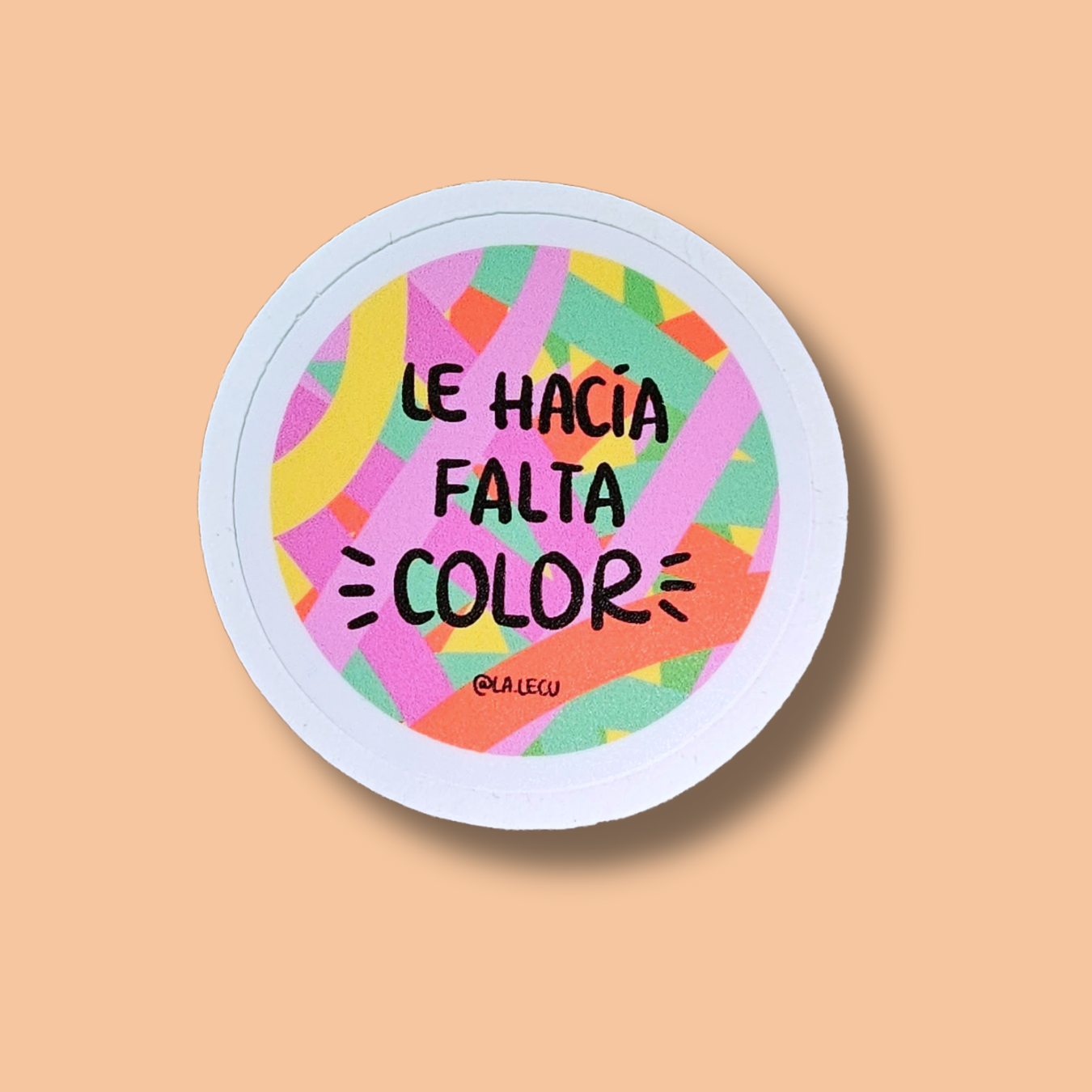 Sticker Le Hacía falta Color