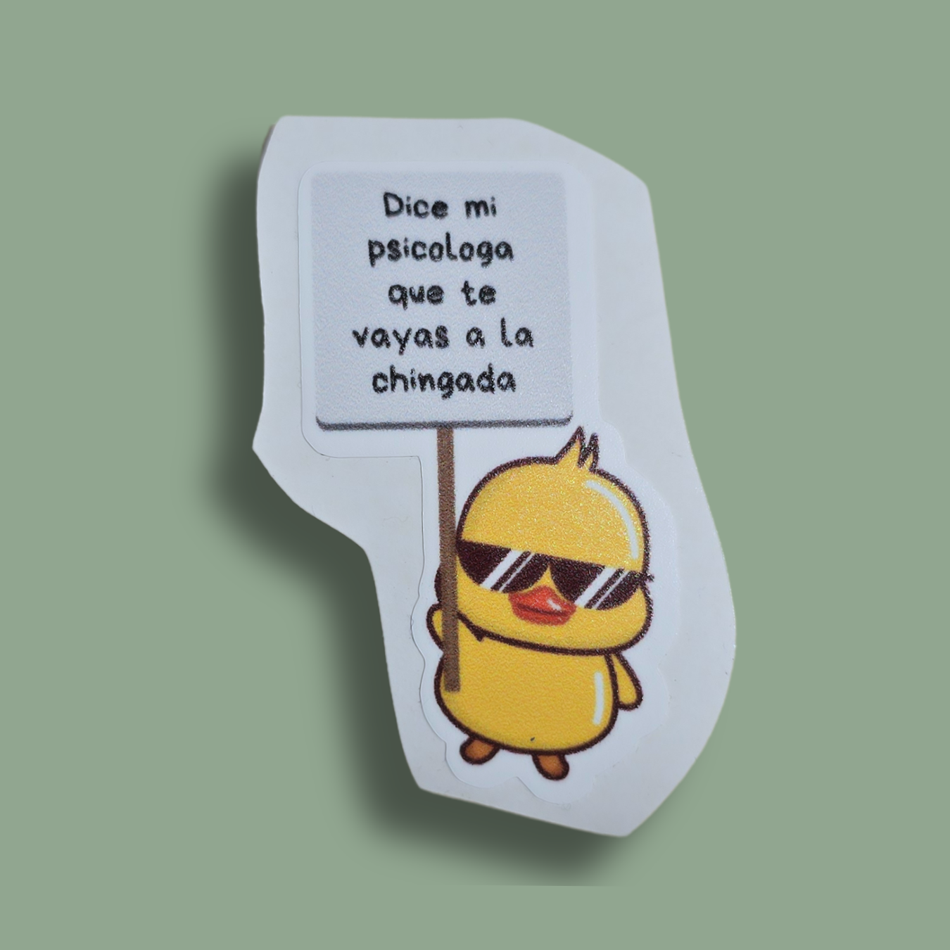 Sticker "Dice mi psicologa que te vayas a la chingada"