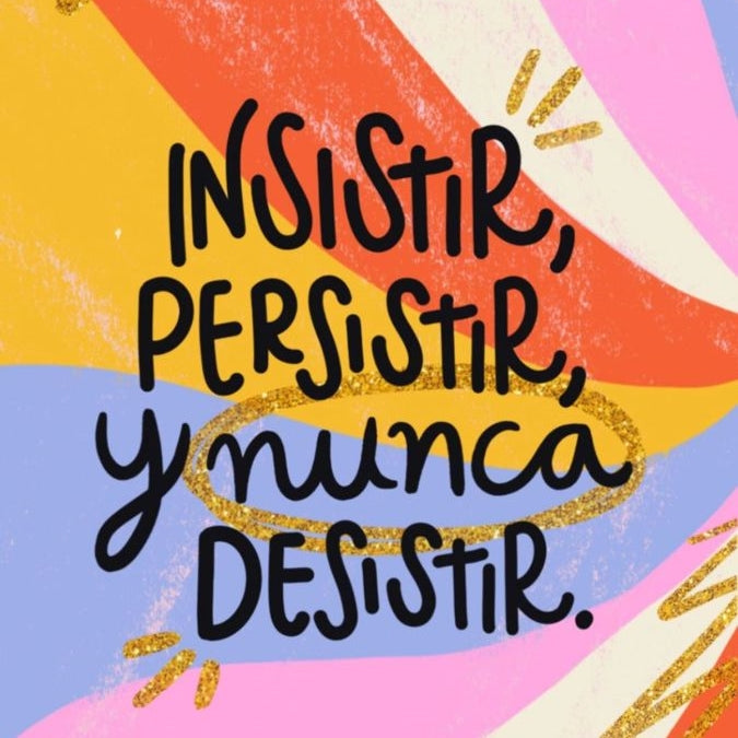 Paint by Diamonds - Insistir, Pesistir y nunca Desistir
