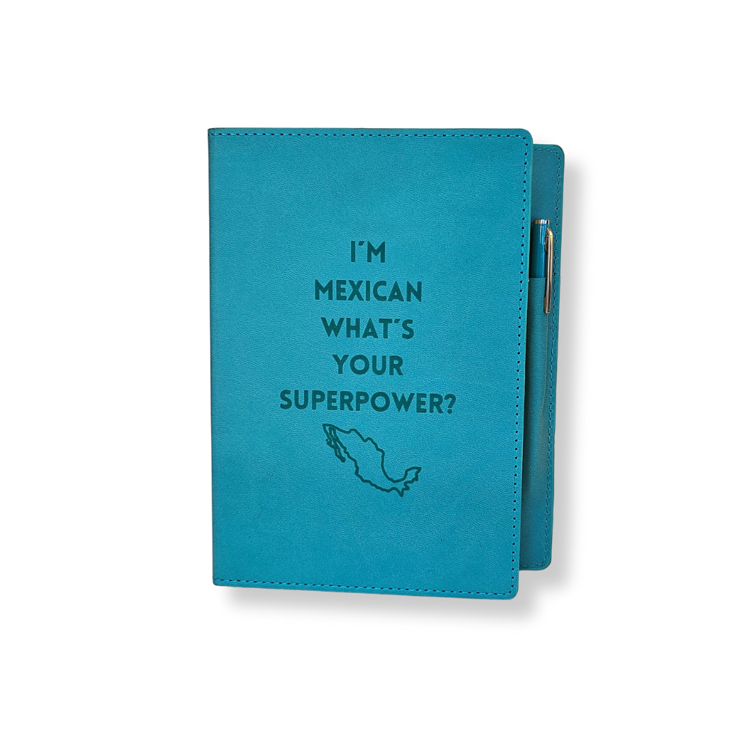 Libreta I´m Mexican, Whats Your Superpower? con pluma