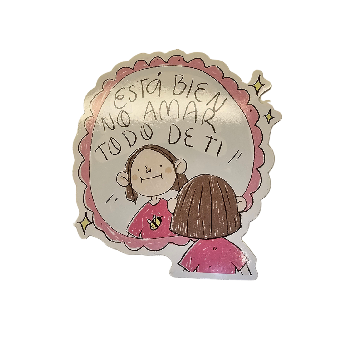 Sticker Está Bien No Amar Todo De Ti