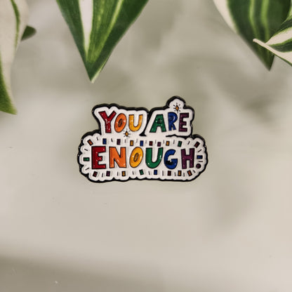 Pin You Are Enough