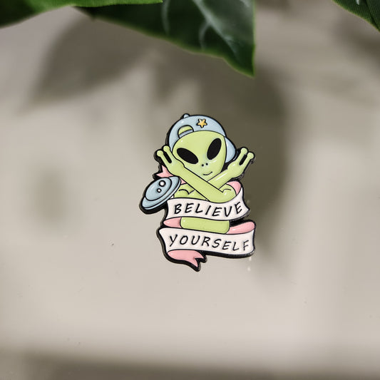 Pin Alien Believe Yourself