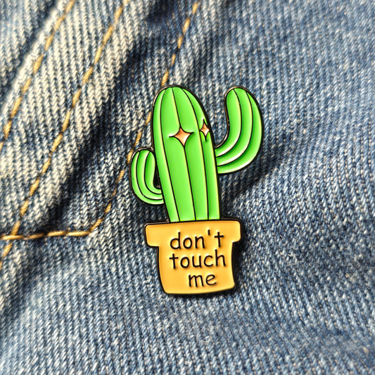 Pin Don´t Touch Me