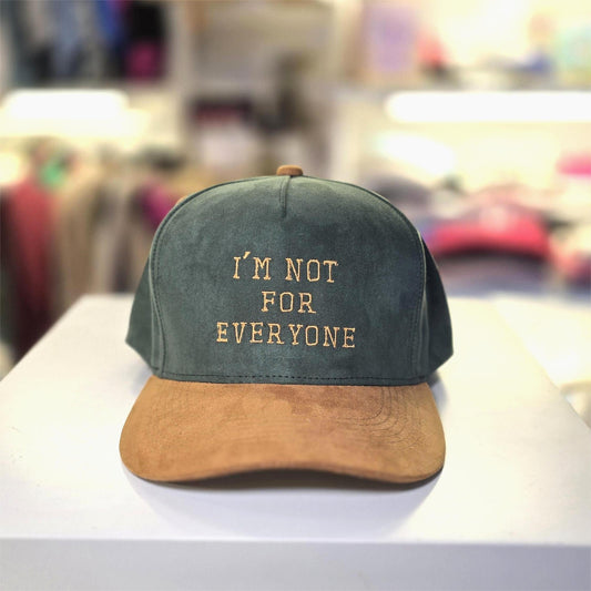 Gorra de gamuza "I´m Not For Everyone"