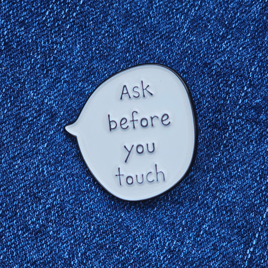 Pin Ask Before You Touch