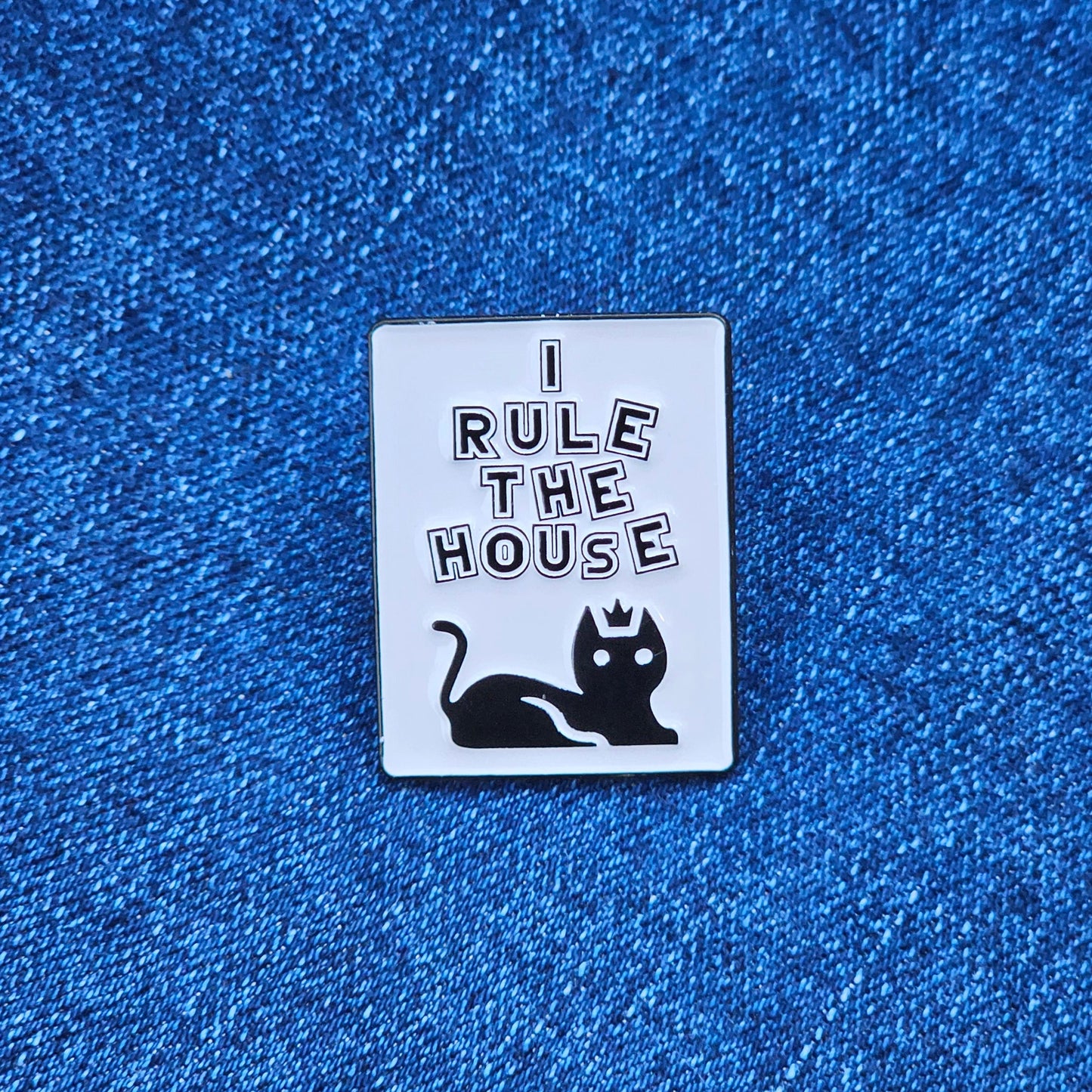 Pin I Rule The House