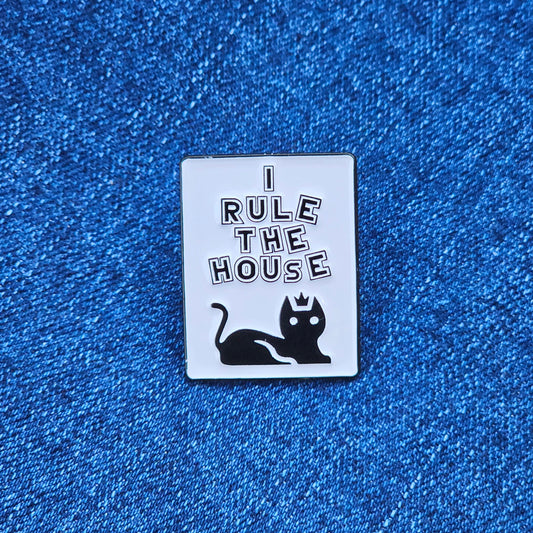 Pin I Rule The House