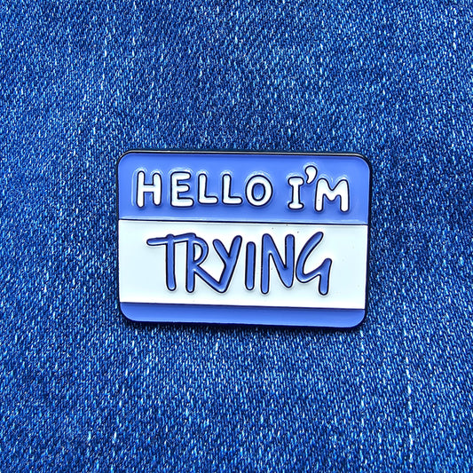 Pin I´m Trying