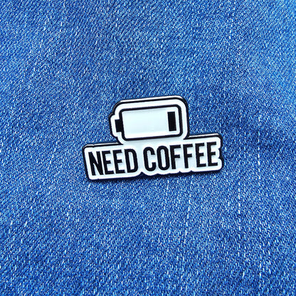 Pin Need Coffee