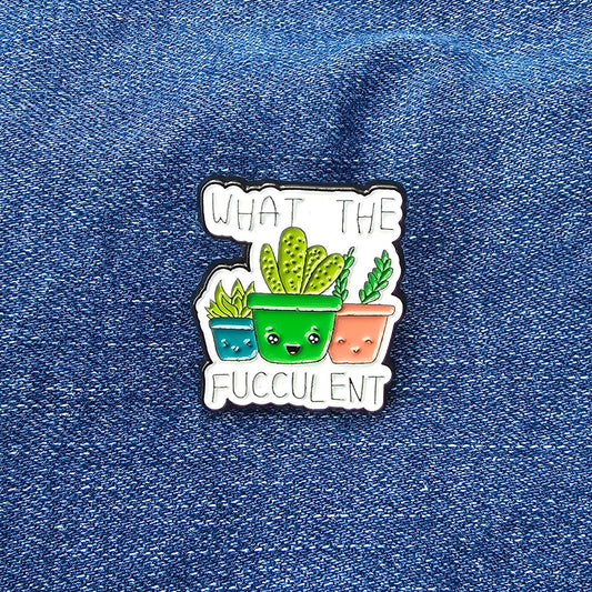 Pin What The Fucculent