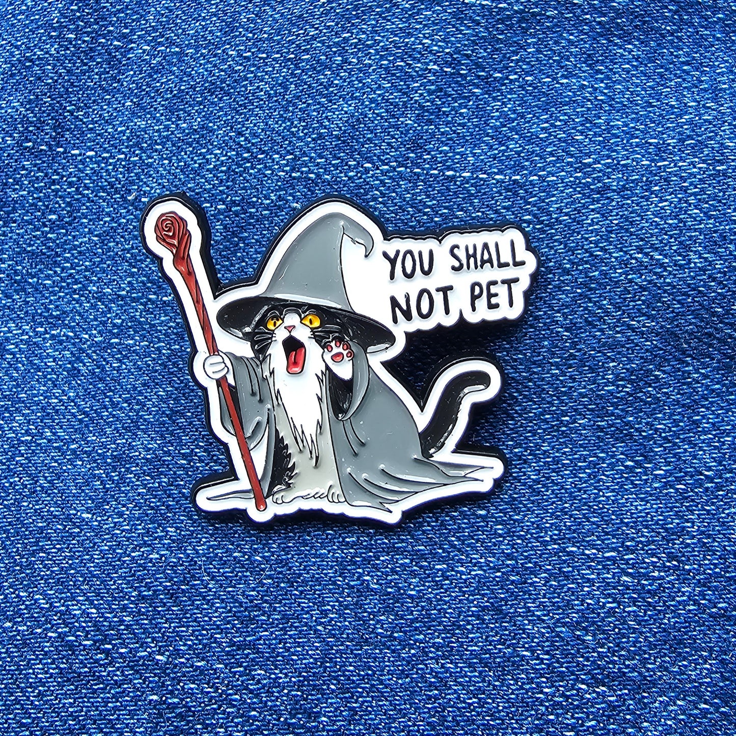 Pin You Shall Not Pet