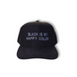 Gorra de gamuza "Black Is My Happy Color"