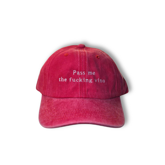 Gorra "Pass me the fucking vino"